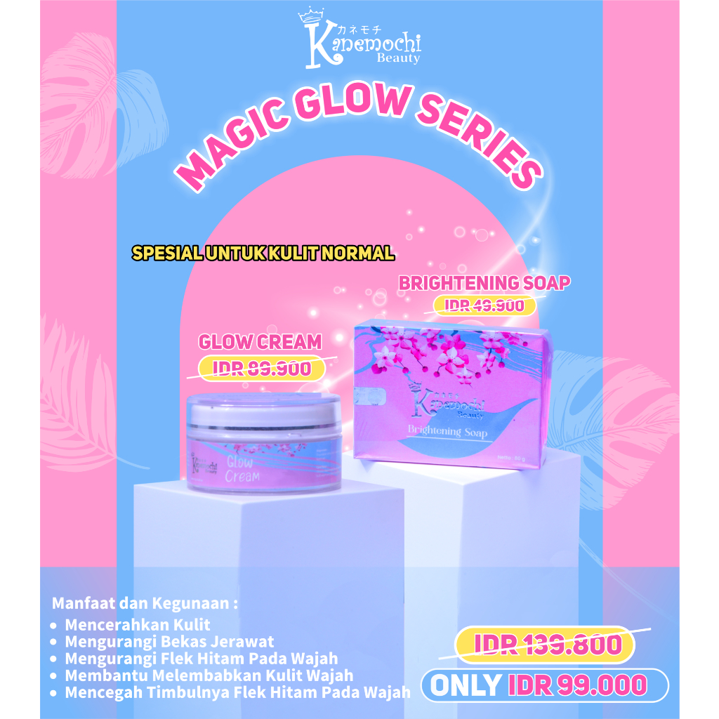 Varian Normal dari Kanemochi Beauty - MAGIC GLOW SERIES (Isi 2 Pcs)....