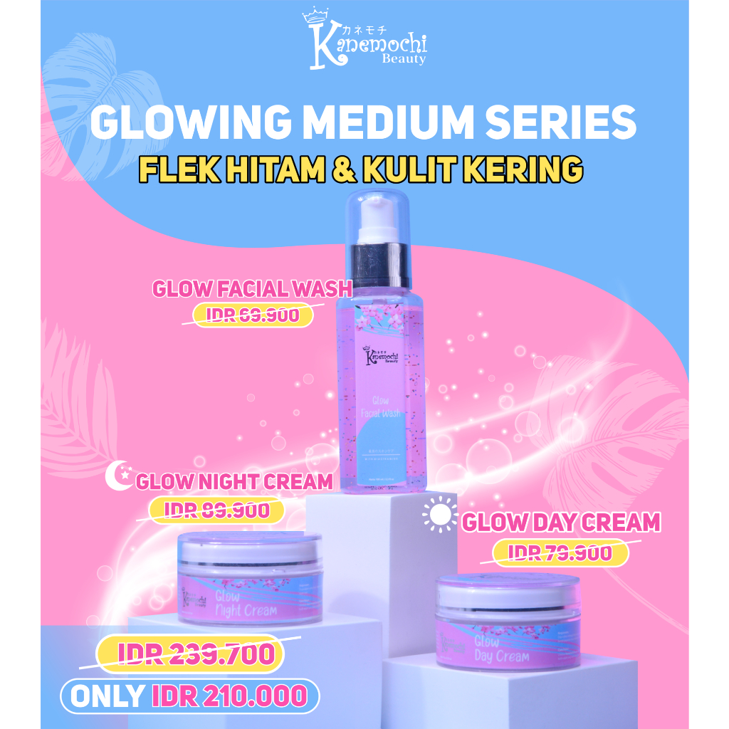 Varian Flek Hitam & Kering dari Kanemochi Beauty - GLOWING MEDIUM SERIES (Isi 3 Pc...