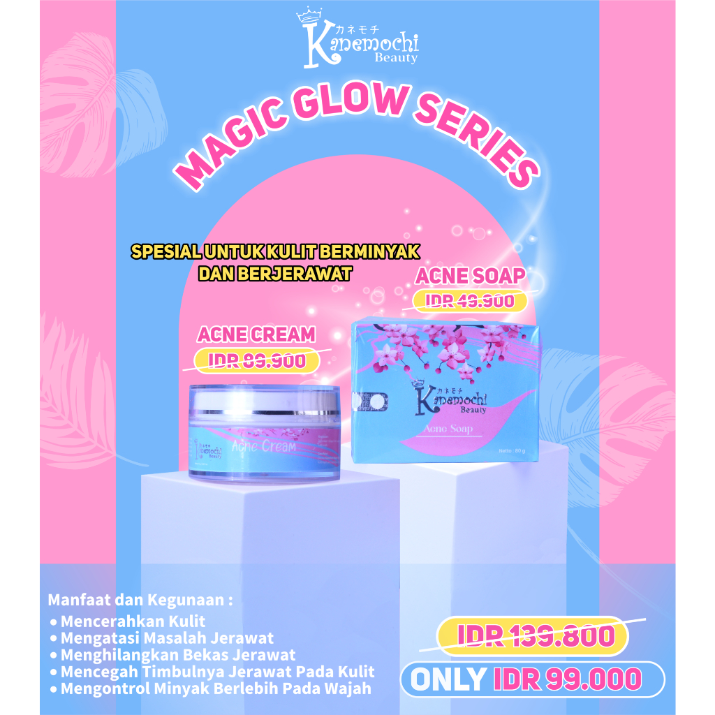 Varian Berminyak Berjerawat dari Kanemochi Beauty - MAGIC GLOW ACNE (Isi 2 Pcs). Sk...